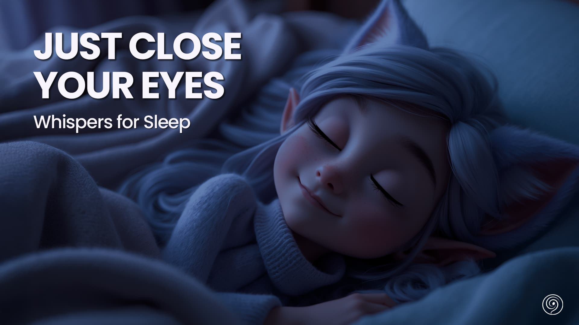 Just Close Your Eyes YouTube thumbnail