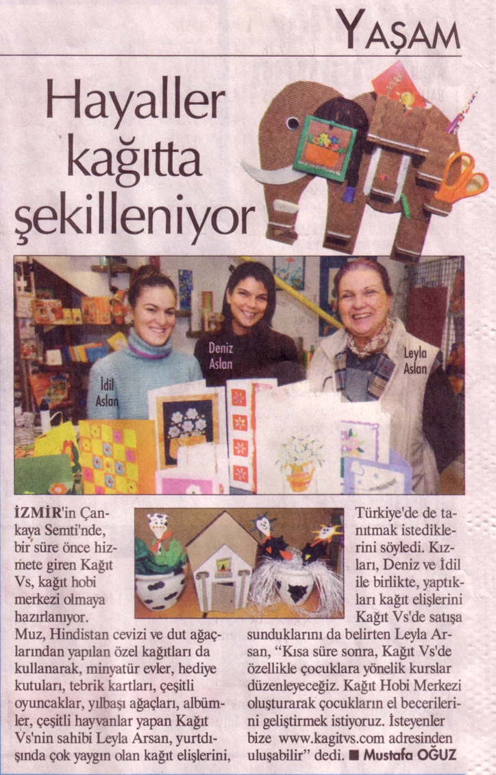 A newspaper clipping titled Dreams Take Shape on Paper, featuring İdil, Deniz, and Leyla Arsan with Kağıt vs. projects.